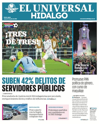 Portada EL Universal Hidalgo 25/6/26