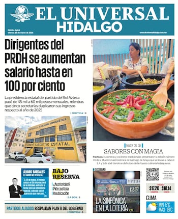 Portada El Universal Hidalgo 20/3/26