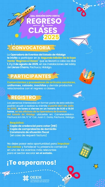 Lanzan convocatoria para participar en la segunda edición de la Expo Venta “Regreso a Clases” en Pachuca | Cortesía: OEEH