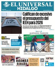 Portada El Universal Hidalgo 7/11/25