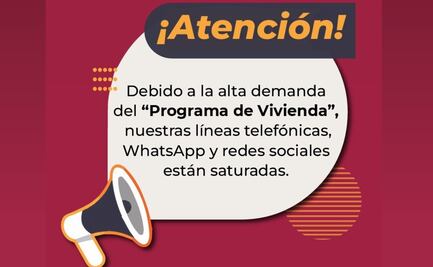 Alta demanda en programas de vivienda satura líneas de atención en Hidalgo
