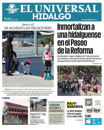 Portada El Universal Hidalgo 8/1/25