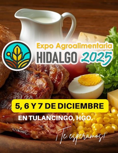 Tulancingo será sede de la Expo Agroalimentaria Hidalgo 2025 con más de 170 expositores | Facebook: Expo Agroalimentaria Hidalgo