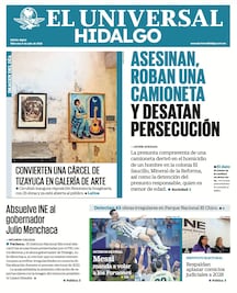 Portada El Universal Hidalgo 8/7/26