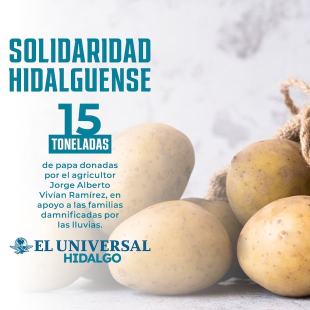 Productor de Metztitlán dona 15 toneladas de papa para familias damnificadas por lluvias | Diseño: Saúl Barrera