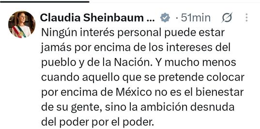 Sheinbaum advierte que ningún interés personal debe estar por encima de México
