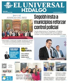 Portada El Universal Hidalgo 15/5/26