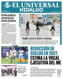 Portada EL Universal Hidalgo 2/7/26