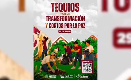 Miles de jóvenes participarán en la Jornada Nacional de Tequios por la Transformación y Cortos por la Paz