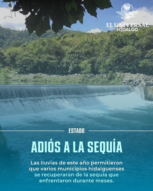 Lluvias revierten la sequía en Hidalgo y abren paso a la tecnificación del campo | Diseño: Saúl Barrera