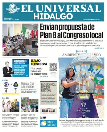 Portada El Universal Hidalgo 22/5/26